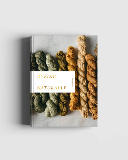 Dyeing Naturally Book